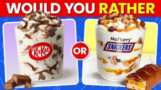 Would You Rather…? Sweets Edition 🍫🍬 Quiz Time