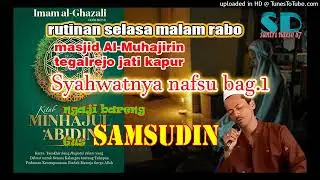 Syahwatnya Nafsu | Kajian Tasawuf Bersama Santri Ndeso 87