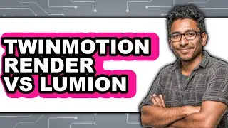 Twinmotion Render vs Lumion: Which Is Better for Architecture Visualization?
