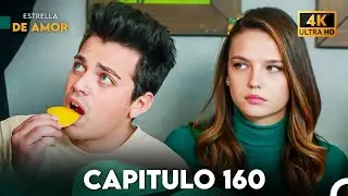 Estrella de Amor Capitulo 160 (4K)