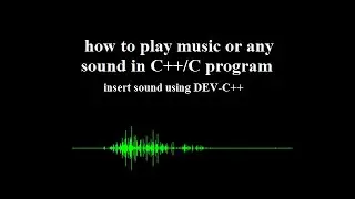 how to play music or voice in c++ program in hindi,Urdu| c++ play sound in windows