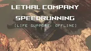 Lethal Company Speedrun Attempts (1 Quota)