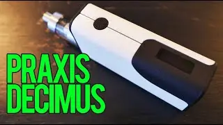 Praxis Decimus 150w box mod