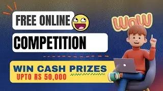 Free Online Competition 2024 🤩 || Drawing competition || Reel Competition || Win Cash Prize