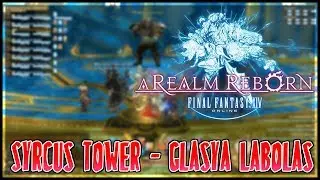 Final Fantasy XIV: Syrcus Tower - Glasya Labolas