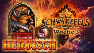 Hearthstone - Blackrock 3. Flügel: General Drakkisath - HEROISCH (deutsch)