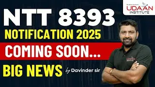 NTT 8393 NOTIFICATION 2025 PUNJAB COMING SOON || BY DAVINDER YADAV