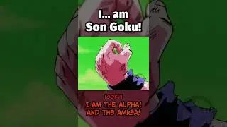 I am Son Goku!