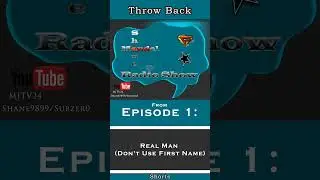Throw Back Shorts: SAMRS Ep 1 - Real Man (Don't Use First Name)