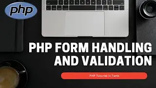 PHP Form Handling and Validation