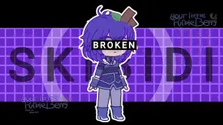 SKIBIDI || [Shitpost] || Gacha Edit || YourLittle PurpleBerry 💜