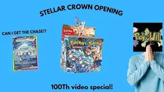 Pokémon Stellar Crown BOOSTER BOX opening!!! 100TH video special!
