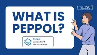 What is PEPPOL? Why use Peppol for e-Invoicing?