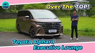2025 Toyota Alphard Executive Lounge Review Malaysia, Still the Benchmark for Chinese MPVs? | WapCar