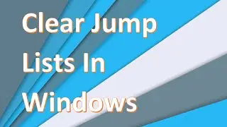 How To Clear Recently Opened Files From The Taskbar In Windows