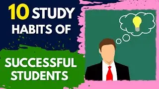 Study habits of successful students | 10 study habits |Scientific study habits for success-ANsTricks