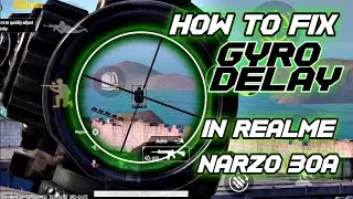 Ultimate Gyroscope Delay Fix For Realme Narzo 30A or Any Device | Fix Gyro Delay In Any Device