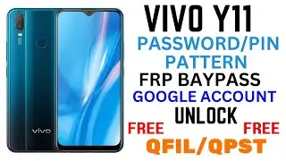 VIVO Y11 PATTERN/PASSWORD/PIN UNLOCK FRP BAYPASS VIVO 1906 PIN/GOOGLE FRP BAYPASS UNLOCK