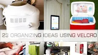 23 Ideas how to organize using VELCRO ® Brand Product