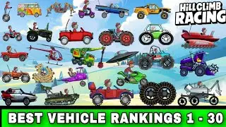 HILL CLIMB RACING BEST VEHICLE RANKINGS 1 - 30 || COMPARING VEHICLES