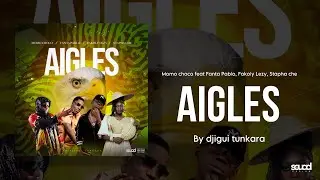 MOMO CHOCO Feat. FAKOLY LEZY, STAPHA CHE, FANTA PABLO - ALLEZ LES AIGLES (Audio)