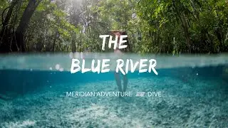 The Blue River