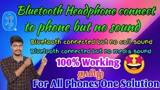 bluetooth headphones connect to phone but no sound tamil | bluetooth connected but no call sound