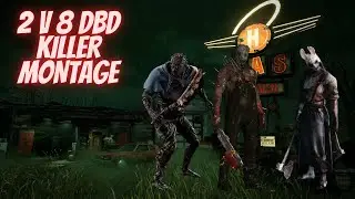 2 v 8 DEAD BY DAYLIGHT KILLER MONTAGE #DBD, #2v8gamemode