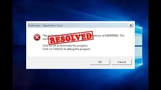 How To Fix The Referenced at 0x00000000. The Memory could not be read in Windows 10