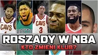 KTO ZMIENI DRUŻYNĘ NBA w najbliższym czasie? | NBA po POLSKU