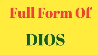 DIOS Ka Pura Name kya hai./ Full Form of DIOS / What is The Full Name of DIOS /डीआईओएस क्या है ?