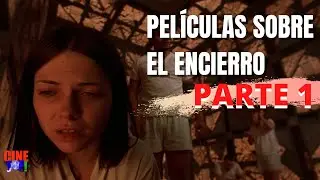 5 Películas sobre el ENCIERRO (PARTE 1) | CineTop! | #StayHome