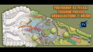Photoshop İle Peyzaj Tasarım Planı Görselleştirme / Peyzaj Plan Boyama