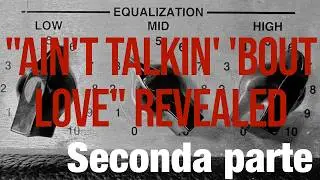"Ain't Talkin' 'Bout Love" Revealed: il suono di chitarra - Seconda parte