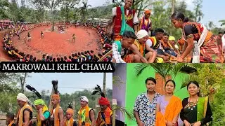 MAKROWALI KHEL CHAWA 😍2025 // Bijoy Amsi