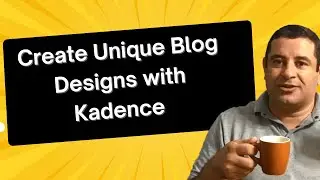 How to customize the blog articles with Kadence - The Kadence Theme Customization
