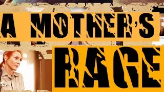 A Mother's Rage (2013) | Full Movie | Lori Loughlin | Kristen Dalton | Shaun Sipos