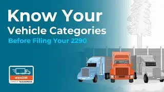 Form 2290 Vehicle Categories Explained | File Correctly with eForm2290
