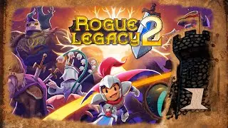 ВКУСНЫЙ РОГАЛИК ᐉ Rogue Legacy 2 #1