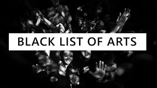 MULTIMEDIA: BLACK LIST OF ARTS [ЗАПРЕЩЕННОЕ В БЕЛАРУСИ ИСКУССТВО]