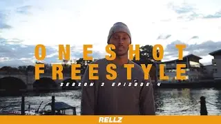 ONESHOT FREESTYLE w/ Rellz | #S03EP04