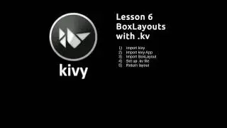 Kivy Lesson 5 BoxLayout with kv