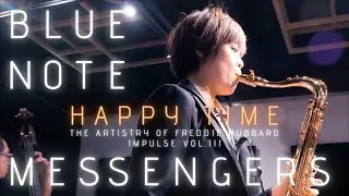 Blue Note Messengers Live at LITE SALON『Happy Time』The Artistry of Freddie Hubbard