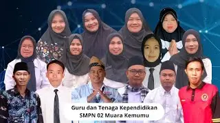 Mari Mengenal Guru dan Tenaga Kependidikan SMPN 02 Muara Kemumu