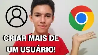 Google Chrome: Criar mais de um usuário!