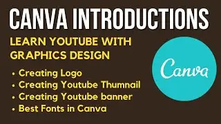 How to use Canva For YouTube - Canva Introduction
