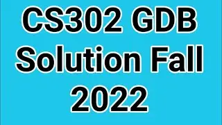 GDB Solution of CS302