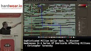 Hack To Discover Weaknesses In A Series Of Smartcards | Christopher Tarnovsky | hardwear.io USA 2019