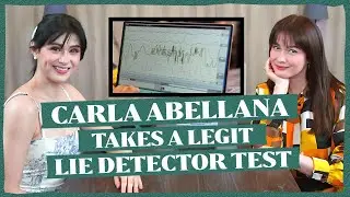 CARLA ABELLANA TAKES A LEGIT LIE DETECTOR TEST (