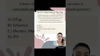 NCLEX QOTD Pt. 29 - Vaccines